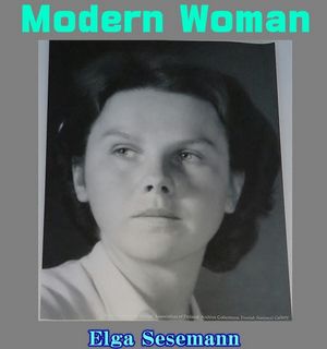 エルガ・セーセマン《Modern Woman》